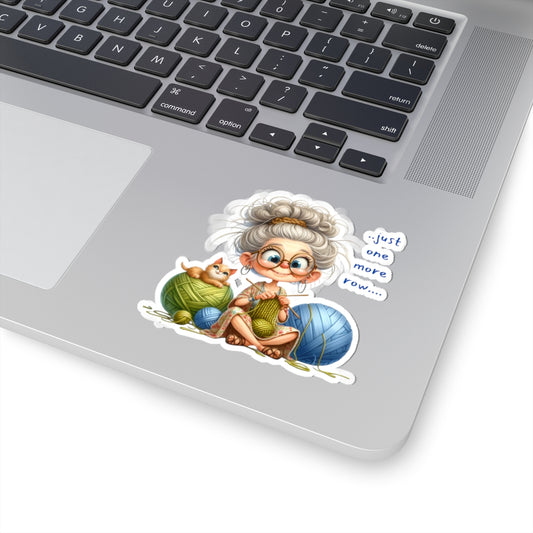 Knitting Granny Sticker — "Just One More Row" Cute Kiss-Cut Sticker