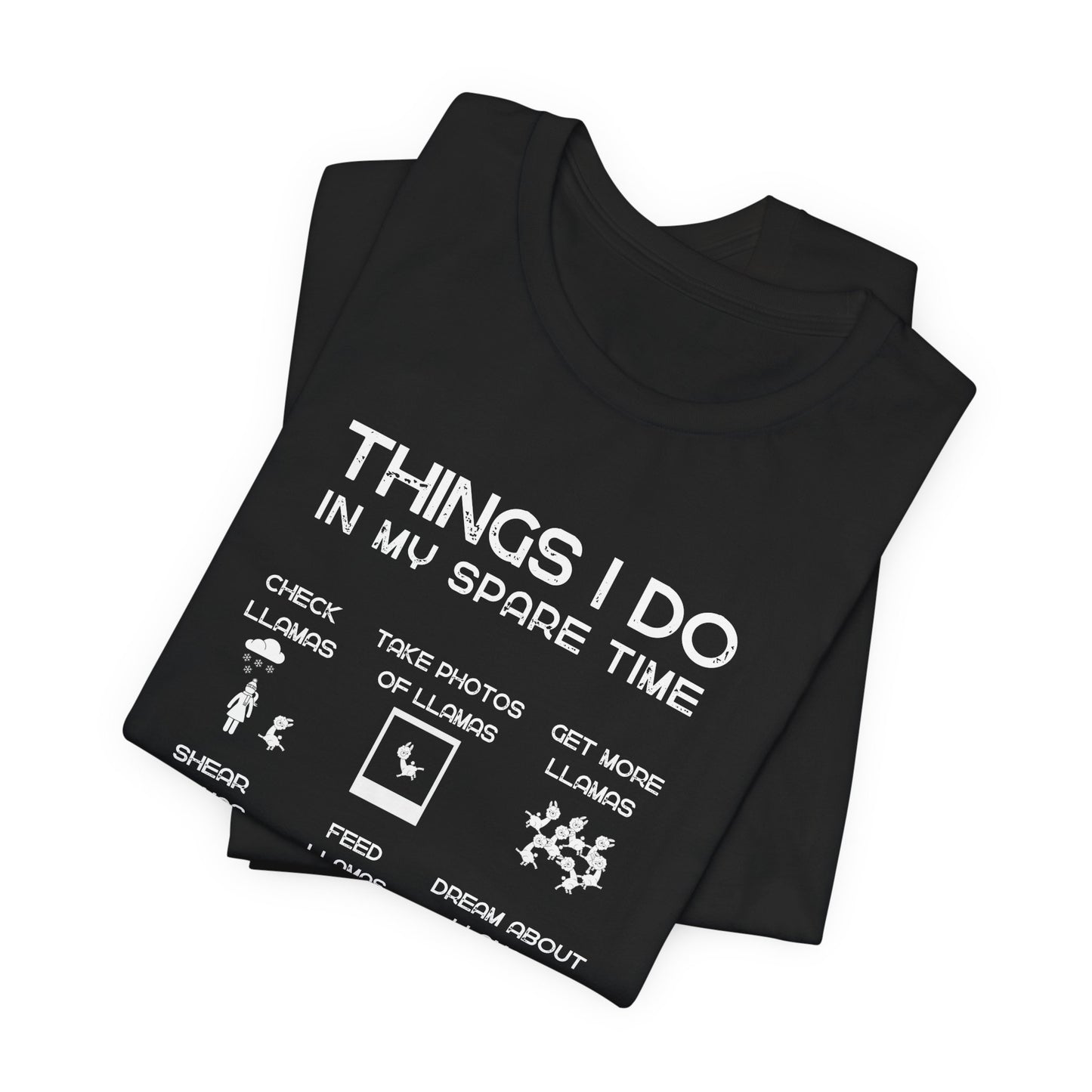 Llama Lover T‑Shirt — "Things I Do in My Spare Time" Funny Llama Activities Tee