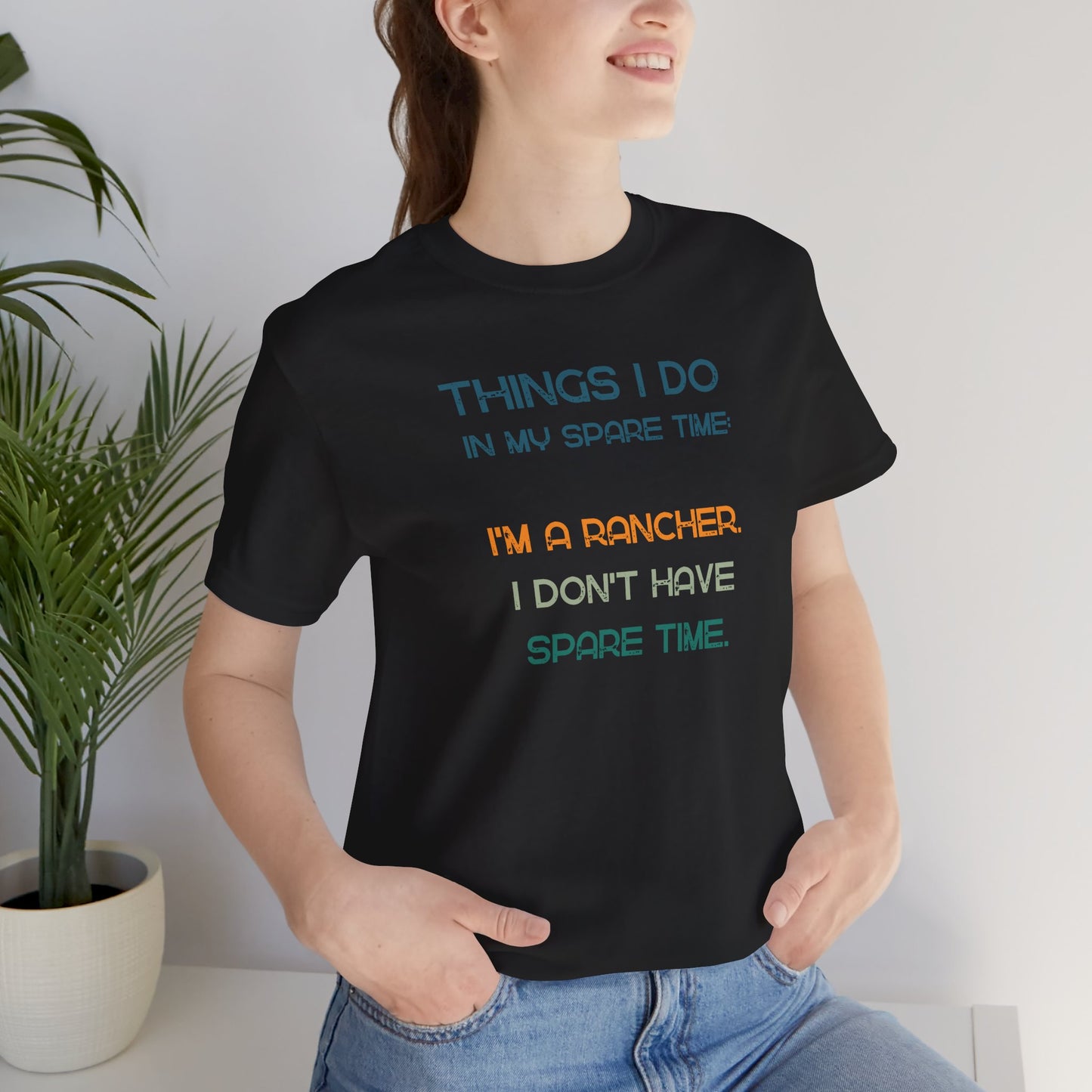 "Things I Do in My Spare Time: I'm a Rancher, I Don't Have Spare Time"