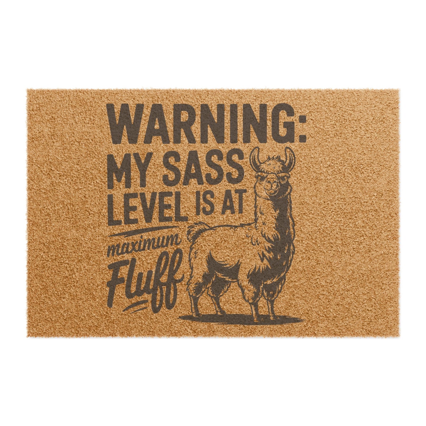 Llama Doormat - "Warning: My Sass Level Is At Maximum Fluff"