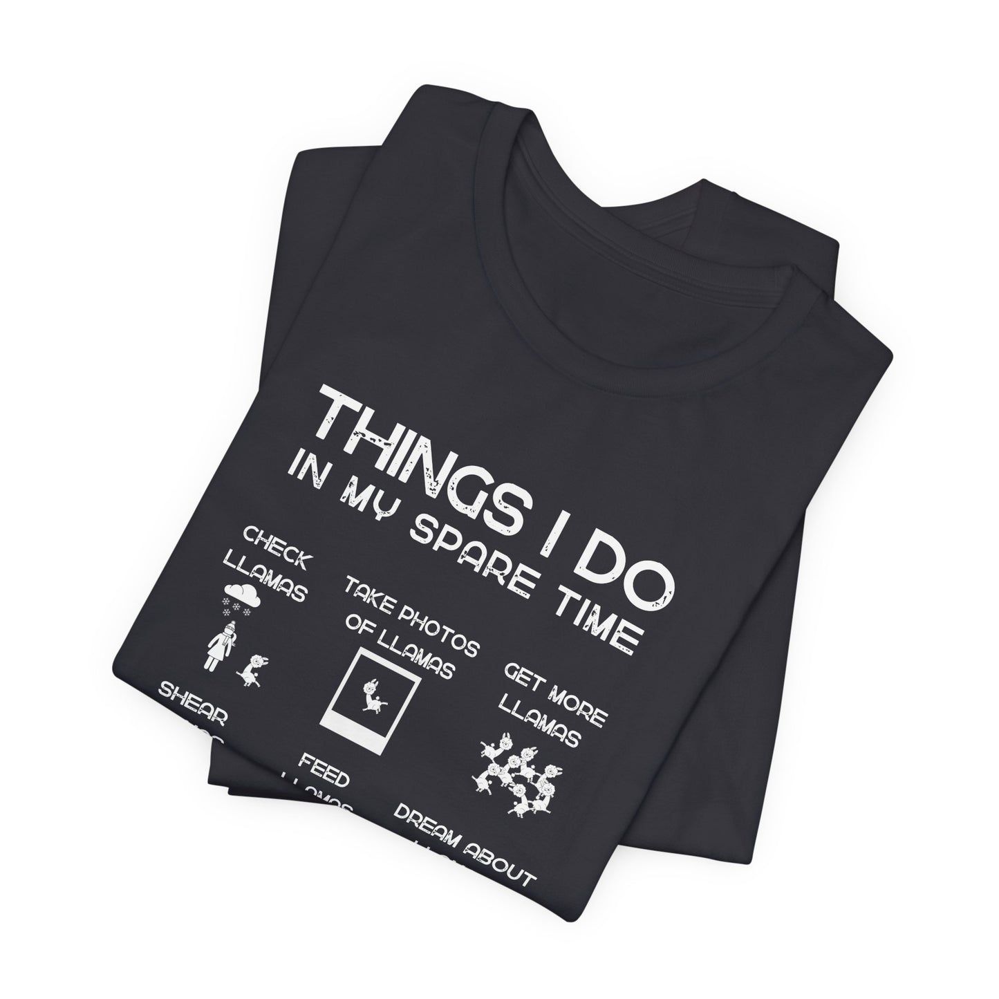 Llama Lover T‑Shirt — "Things I Do in My Spare Time" Funny Llama Activities Tee
