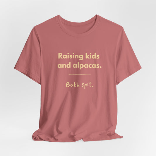 Alpaca Mom Tee — "Raising kids and alpacas. Both spit." Funny Parenting Shirt