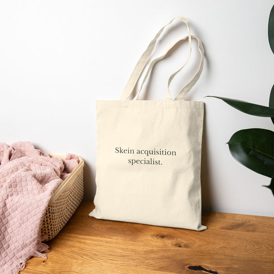 Tote Bag — "Skein Acquisition Specialist." Minimalist Canvas Tote for fiber Lovers