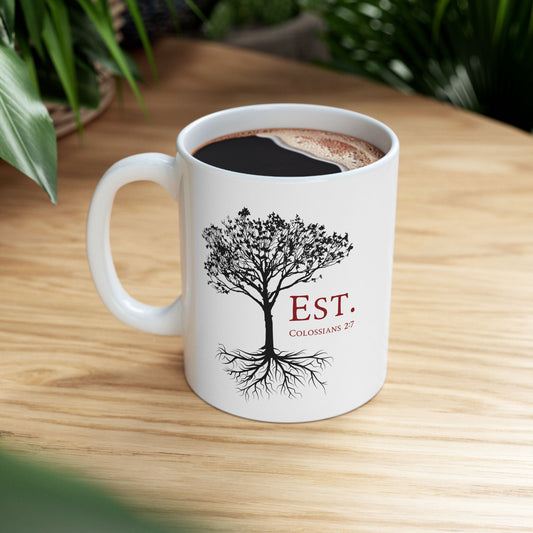 "Established" Colossians 2:7 Inspirational Coffee Cup (11oz/15oz) Bible Verse Ceramic Mug